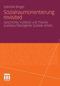 Sozialraumorientierung revisited