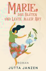 Marie, das Bluten und Leute aller Art