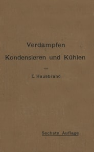 Verdampfen, Kondensieren und Kühlen