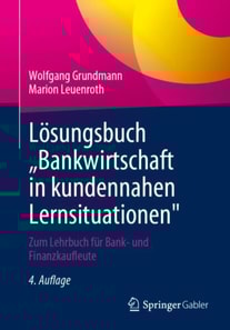 Lösungsbuch „Bankwirtschaft in kundennahen Lernsituationen"
