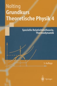Grundkurs Theoretische Physik 4