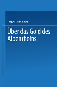 Über das Gold des Alpenrheins
