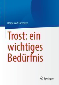 Trost: ein wichtiges Bedurfnis