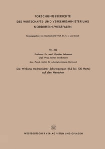 Die Wirkung mechanischer Schwingungen (0,5 bis 100 Hertz) auf den Menschen