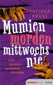 Mumien morden mittwochs nie