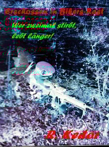 Erschossen in Bikers-Rast