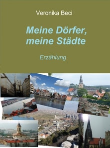 Meine Dörfer, meine Städte