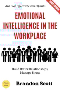 Emotional Intelligence in the Workplace: