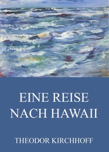 Eine Reise nach Hawaii