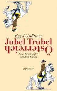 Jubel, Trubel, Österreich