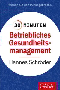30 Minuten Betriebliches Gesundheitsmanagement (BGM)