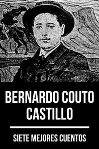 7 mejores cuentos de Bernardo Couto Castillo
