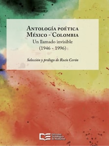 Antologia poetica Mexico - Colombia