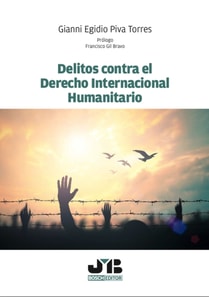 Delitos contra el Derechos Internacional Humanitario