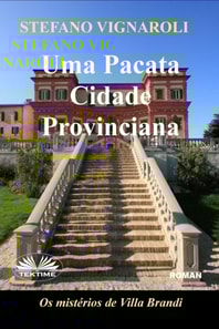 Uma Pacata Cidade Provinciana