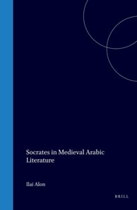 Socrates in Medieval Arabic Literature