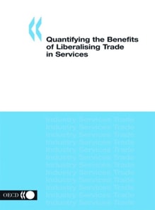 Quantifying the Benefits of Liberalising Trade in Services
