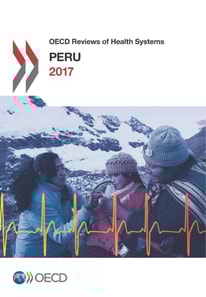 OECD Reviews of Health Systems: Peru 2017