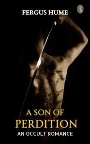 Son of Perdition : An Occult Romance
