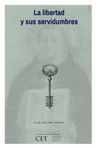 La libertad y sus servidumbres