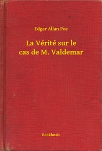La Vérité sur le cas de M. Valdemar