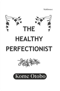 Healthy Perfectionist
