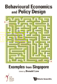 Behavioural Economics And Policy Design: Examples From Singapore
