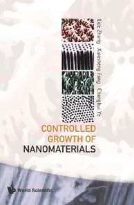 Controlled Growth Of Nanomaterials