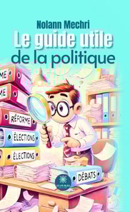 Le guide utile de la politique