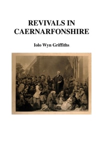 Revivals in Caernarfonshire