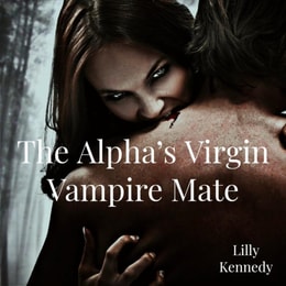 Alpha's Virgin Vampire Mate