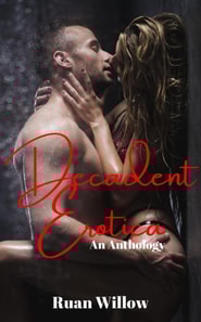 Decadent Erotica An Anthology