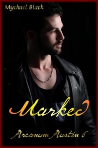 Arcanum Austin 6: Marked