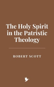 Holy Spirit in the Patristic Theology