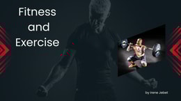 Fitness and Exercise