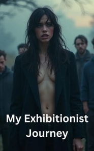 My Exhibitionist Journey
