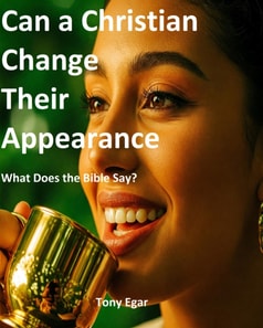 Can a Christian Change Their Appearance