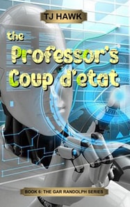 Professor's Coup d'etat
