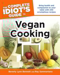 Complete Idiot's Guide to Vegan Cooking