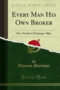 Every Man His Own Broker