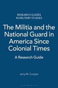 Militia and the National Guard in America Since Colonial Times