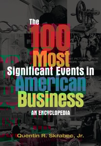 100 Most Significant Events in American Business