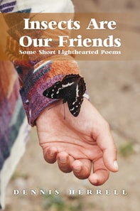 Insects Are Our Friends