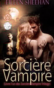 Sorciere Vampire: [Livre l'un des Sorciere Vampire Trilogy]
