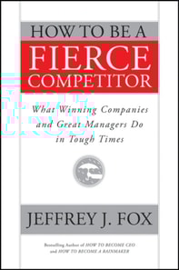 How to Be a Fierce Competitor