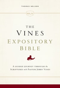 NKJV, Vines Expository Bible