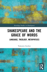 Shakespeare and the Grace of Words