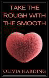 Take the Rough with the Smooth