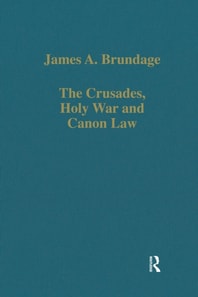 Crusades, Holy War and Canon Law