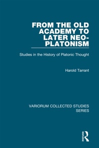 From the Old Academy to Later Neo-Platonism